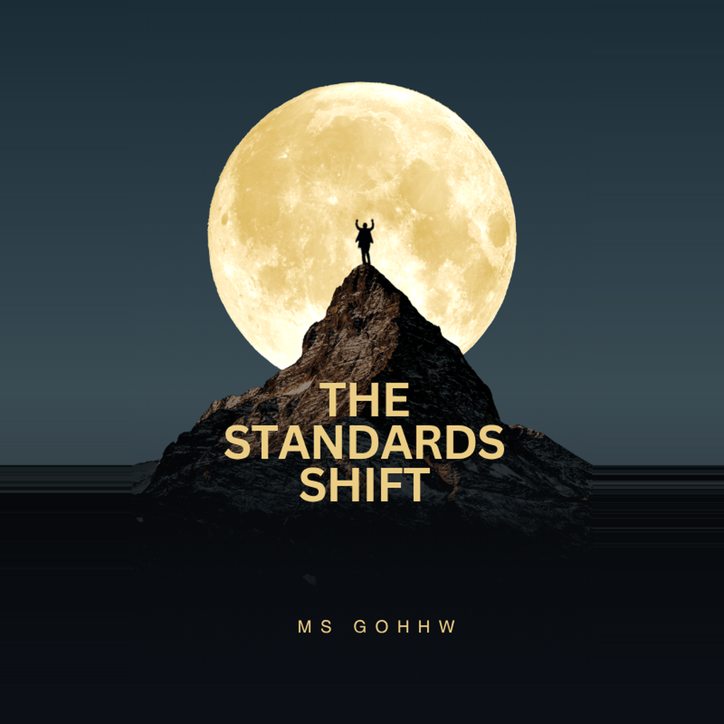 THE STANDARDS SHIFT