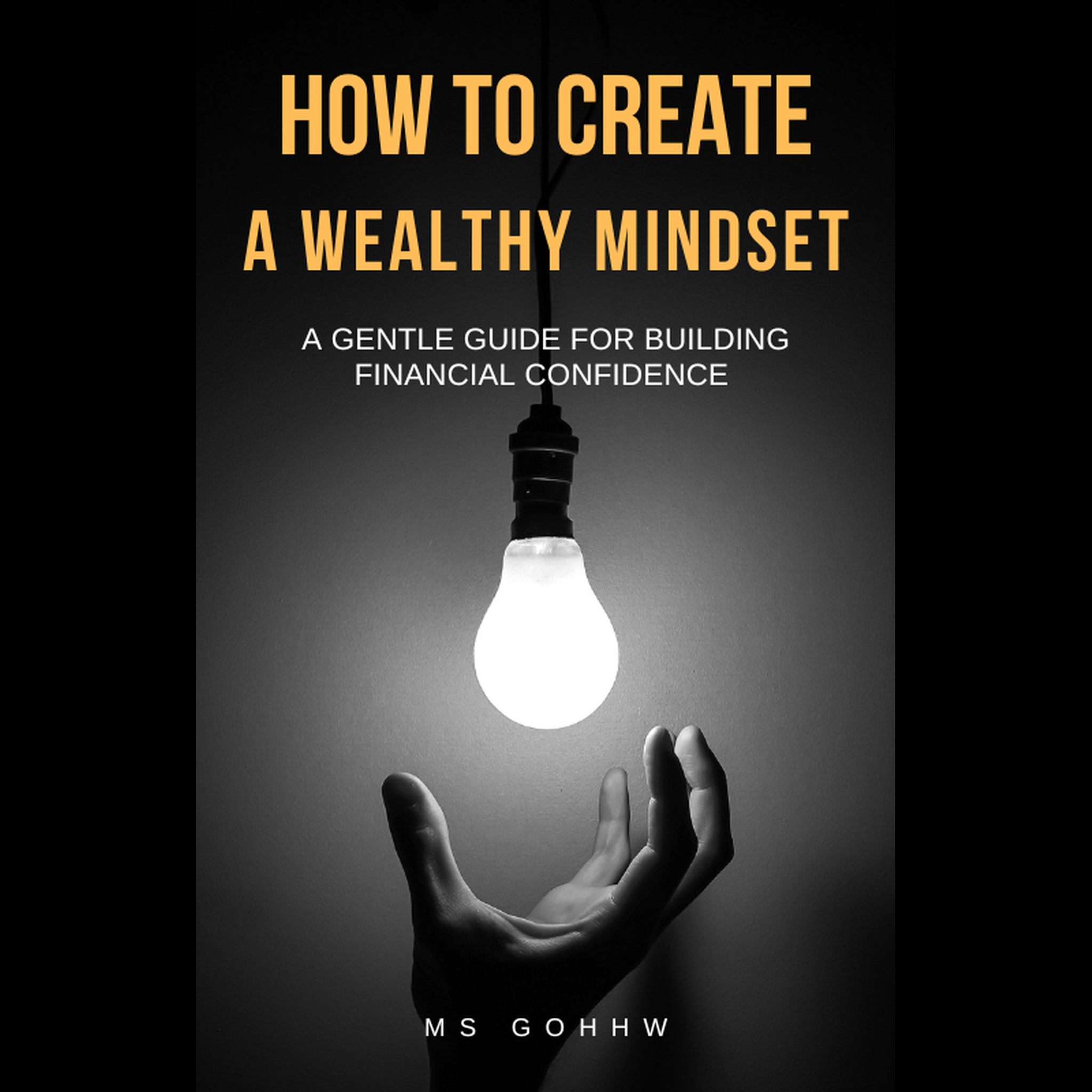 How To Create A Healthy Mindset